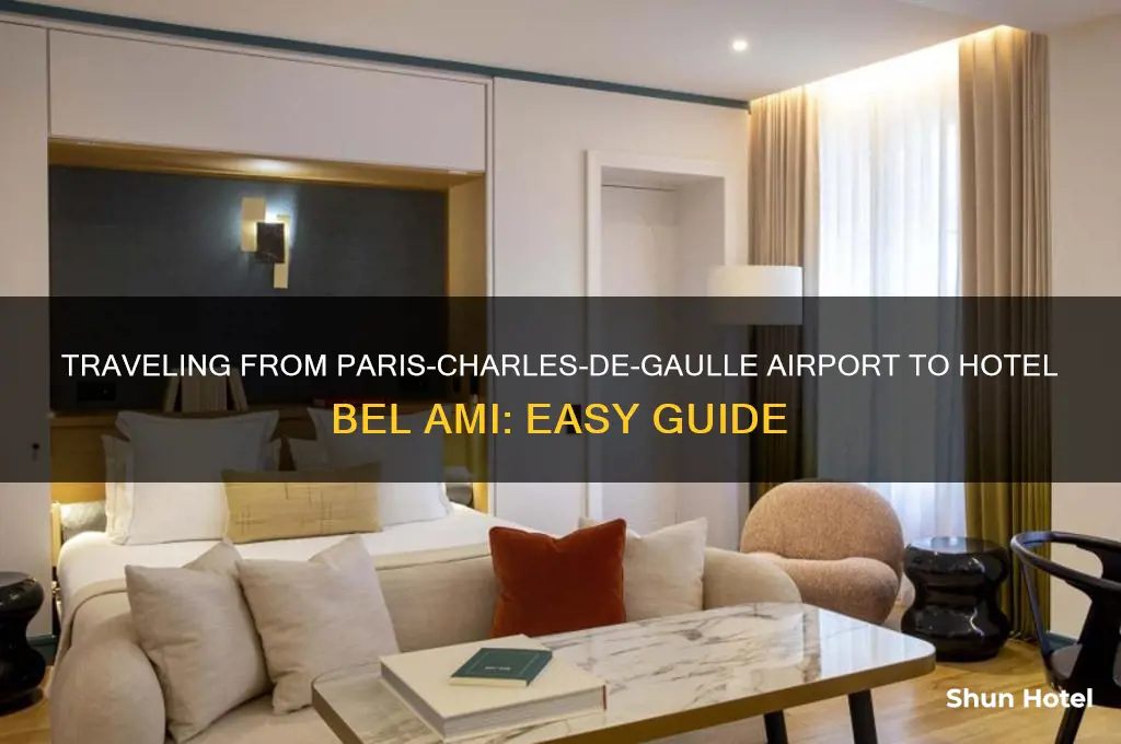 how to get from paris-charles-de-gaulle airport to hotel bel ami