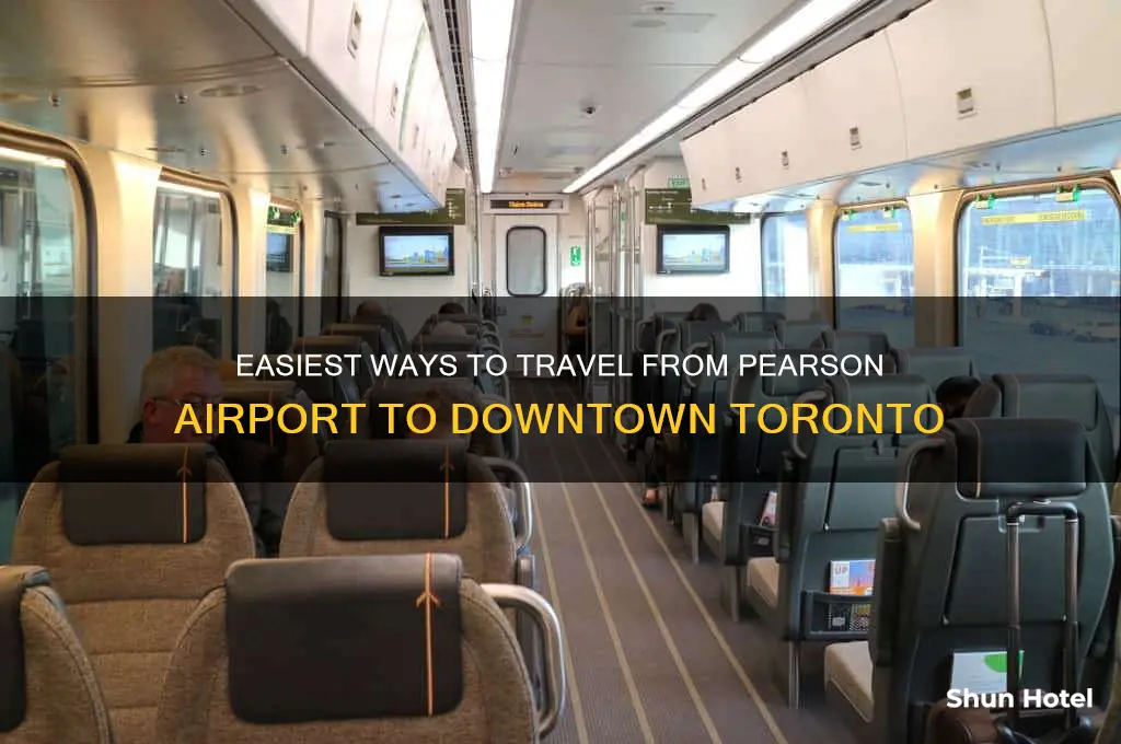 how to get from pearson airport to downtown toronto