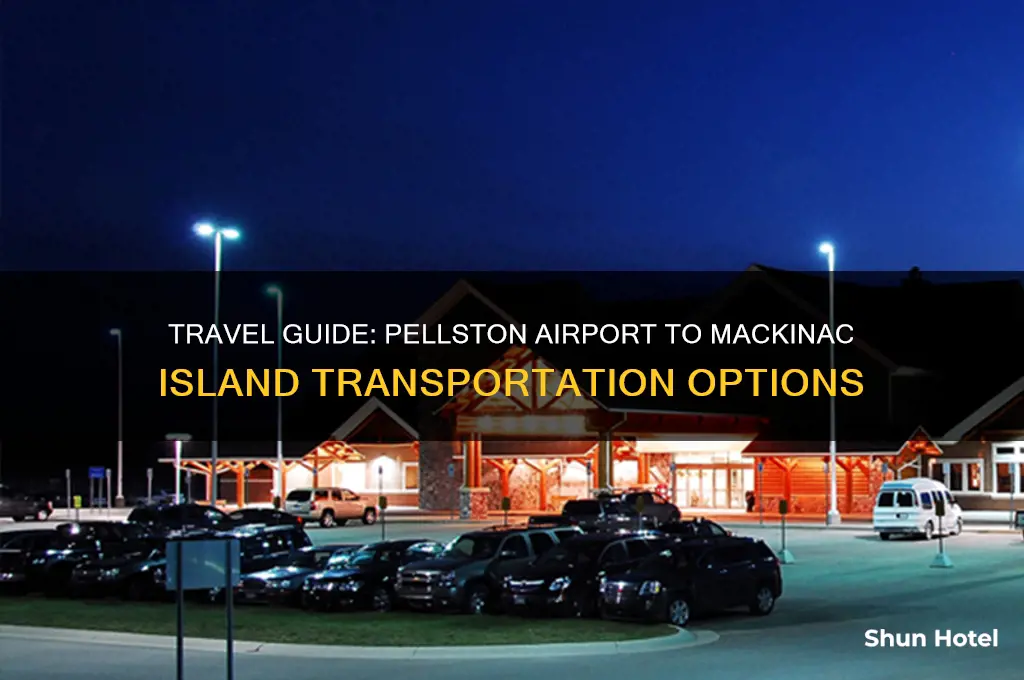 how to get from pellston airport to mackinac island