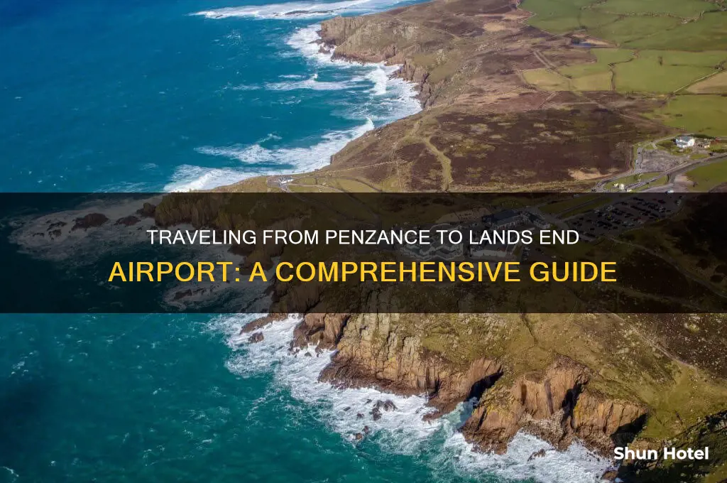 how to get from penzance to lands end airport