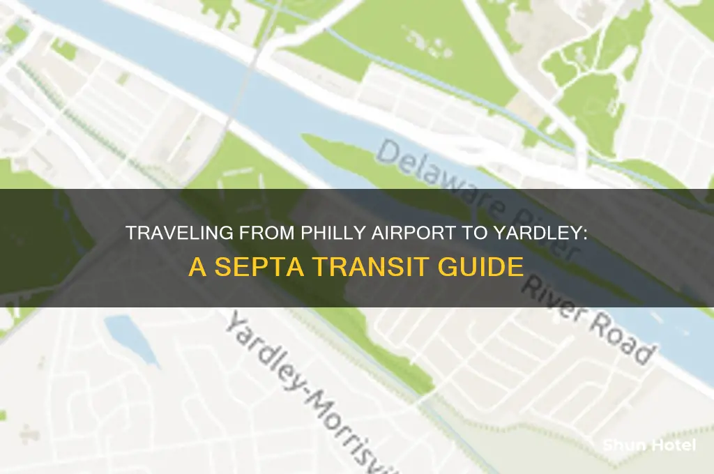 how to get from phil airport to yardley via septa