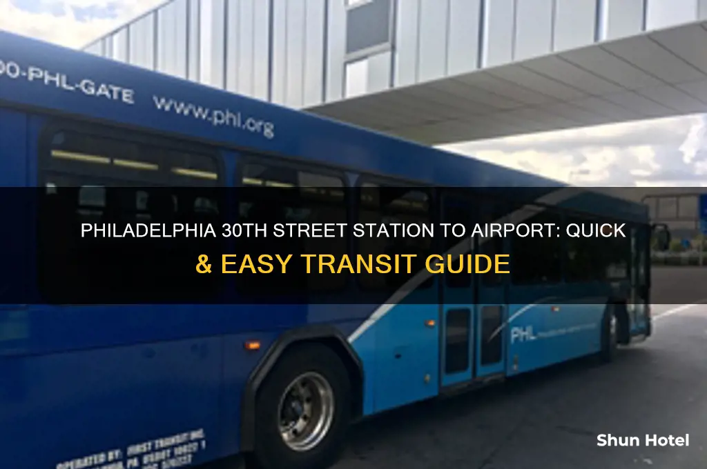 how to get from philadelphia 30th street station to airport