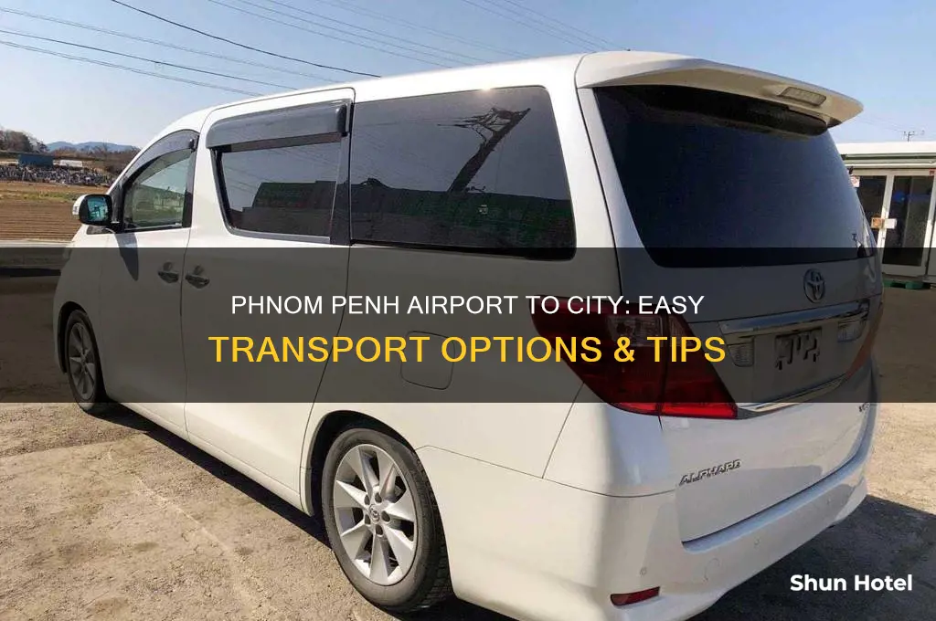 how to get from phnom penh airport to city