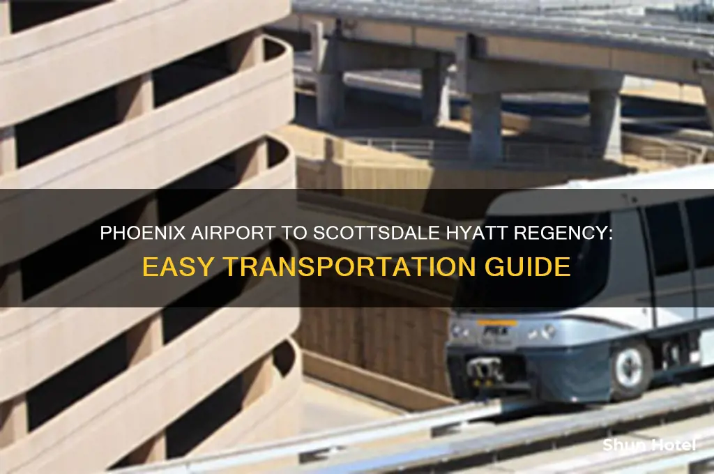 how to get from phoenix airport to scottsdale hyatt regency