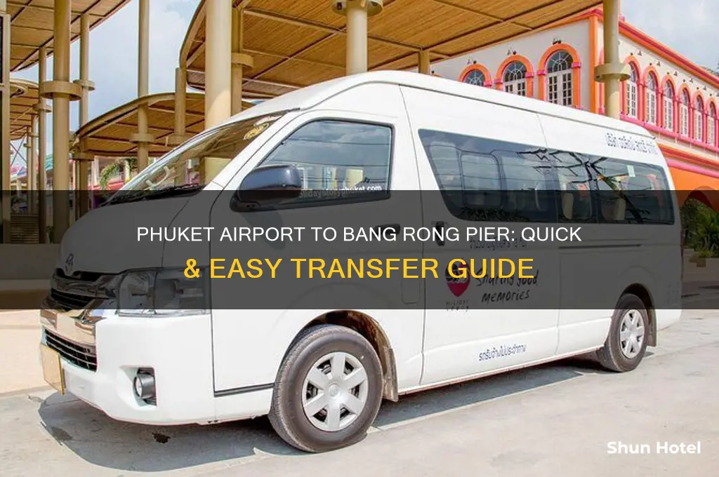 how to get from phuket airport to bang rong pier