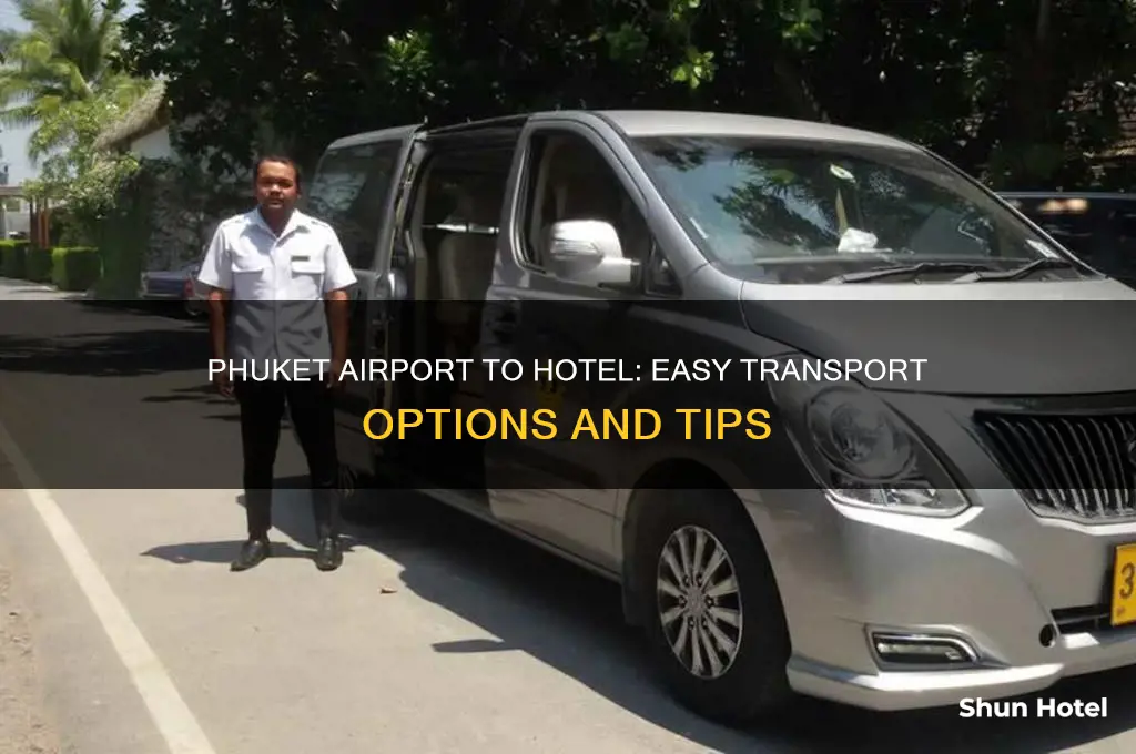 how to get from phuket airport to hotel