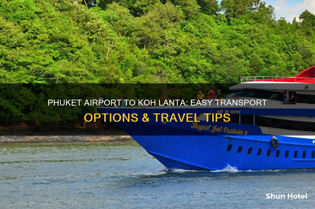 how to get from phuket airport to koh lanta