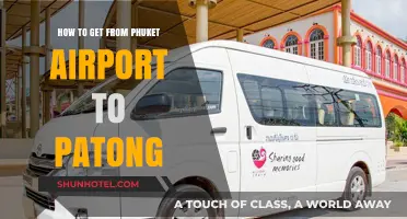 Phuket Airport to Patong: Quick, Easy Transport Options Guide