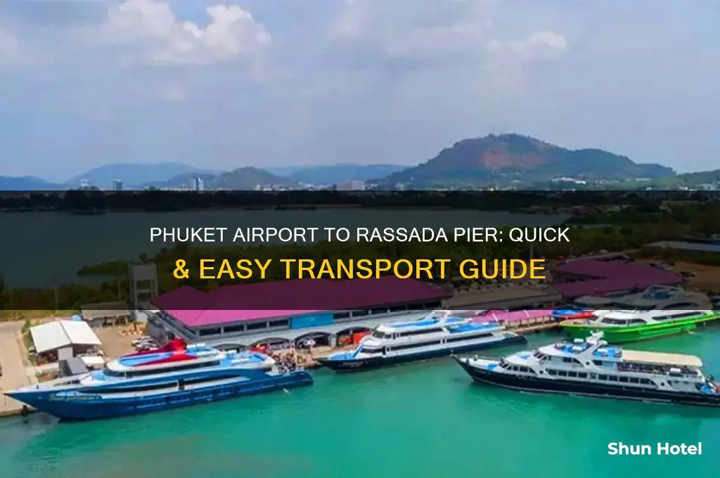 how to get from phuket airport to rassada pier