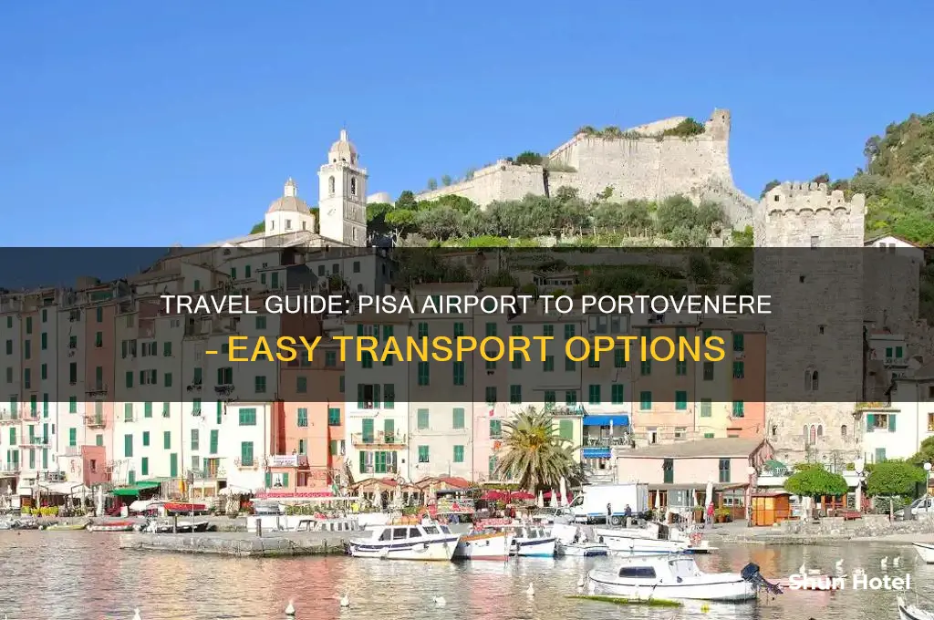 how to get from pisa airport to portovenere