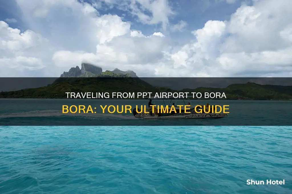 how to get from ppt airport to bora bora