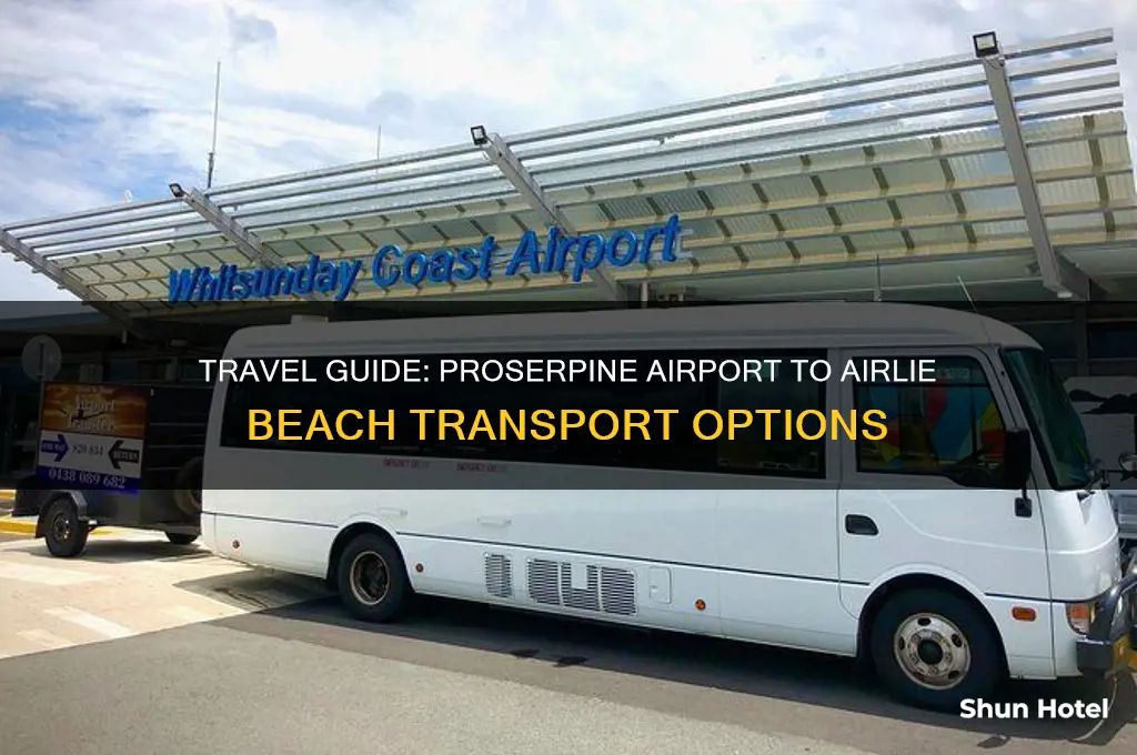 how to get from proserpine airport to airlie beach
