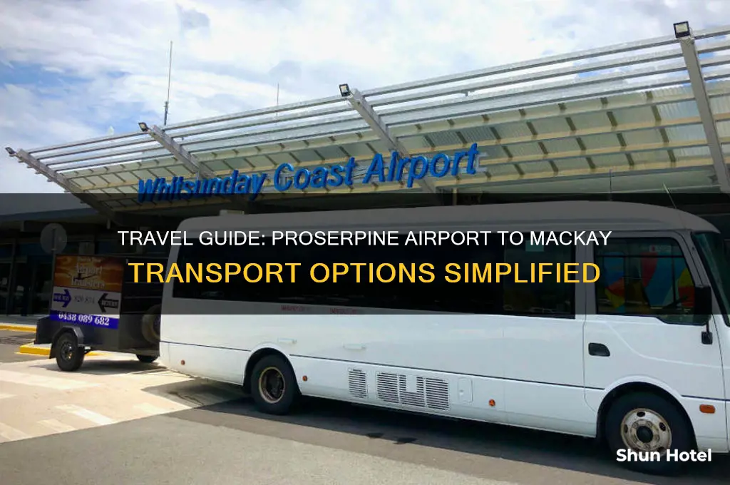 how to get from proserpine airport to mackay