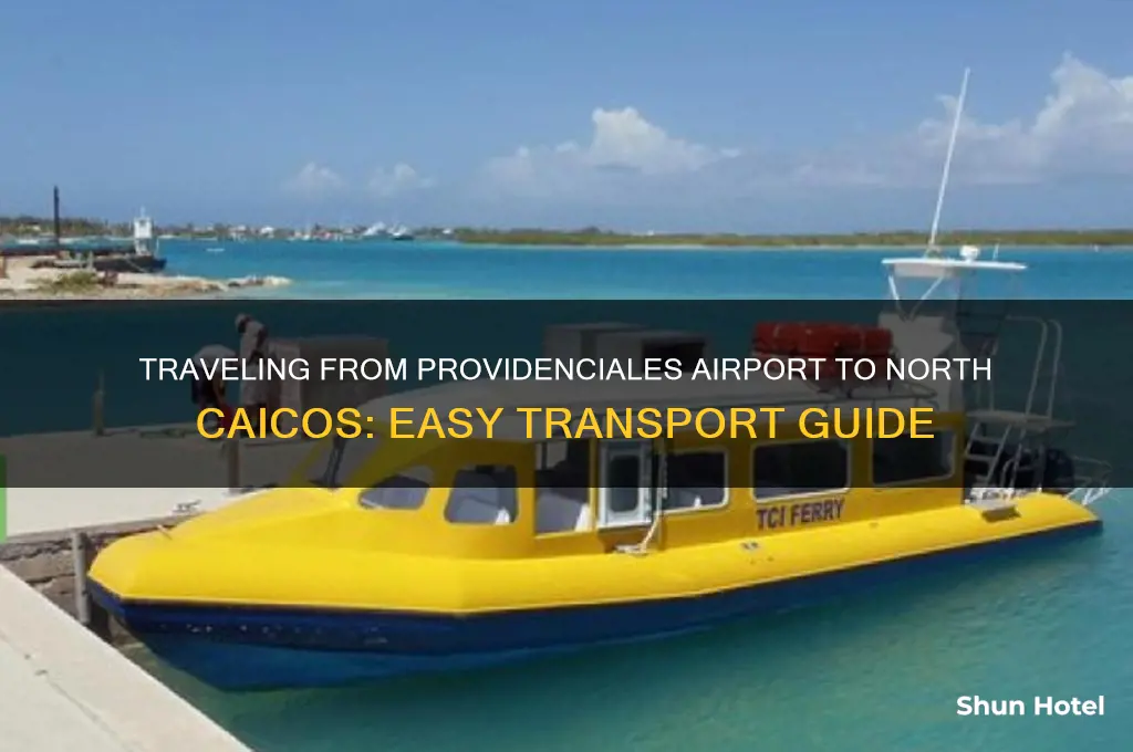 how to get from providenciales airport to north caicos