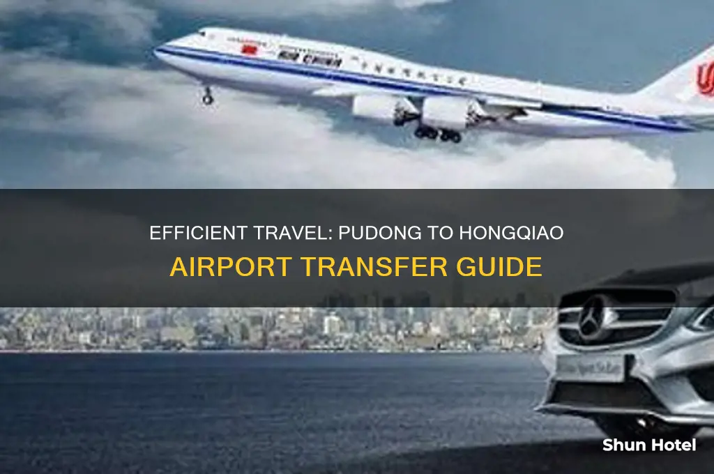 how to get from pudong airport to hongqiao airport