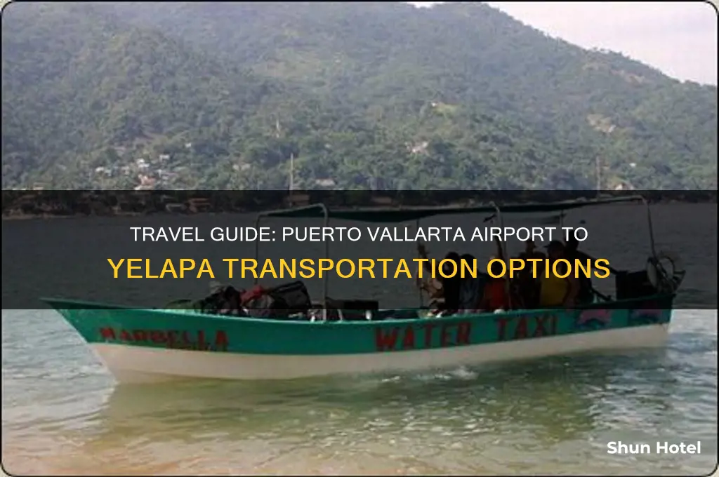 how to get from puerto vallarta airport to yelapa