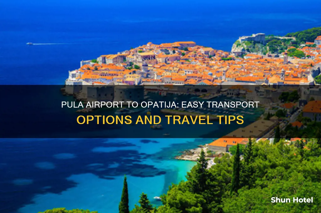 how to get from pula airport to opatija