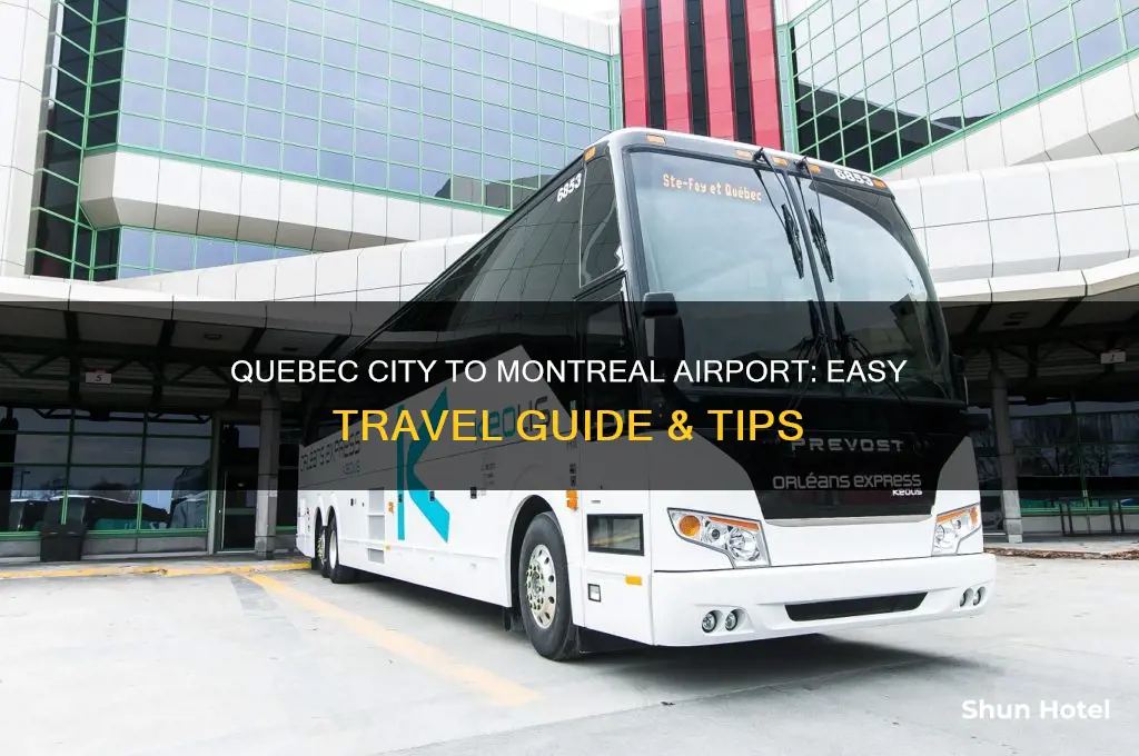 how to get from quebec city to montreal airport