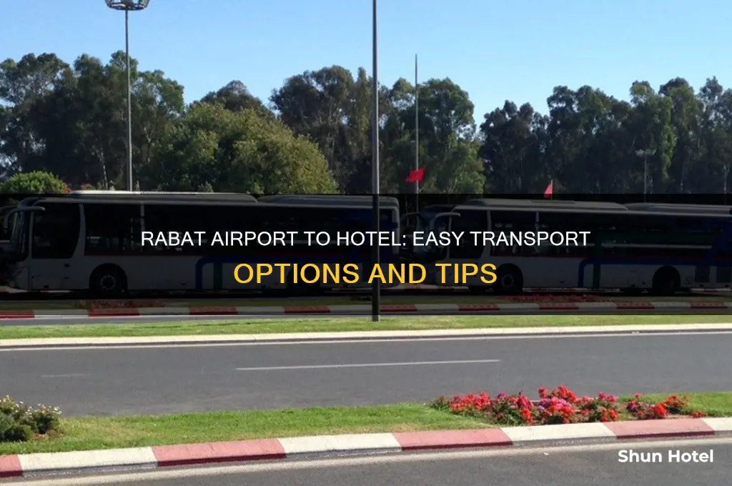 how to get from rabat airport to hotel