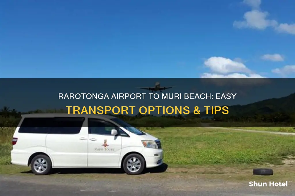 how to get from rarotonga airport to muri beach