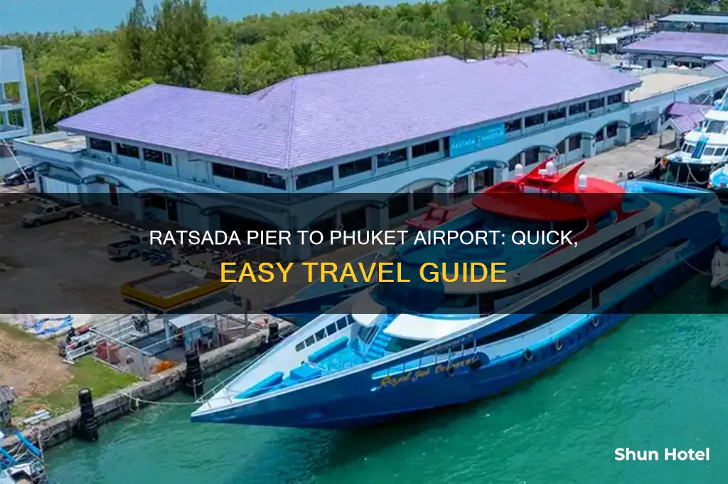 how to get from ratsada pier to phuket airport