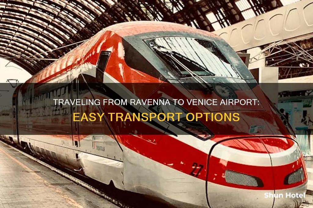 how to get from ravenna to venice airport