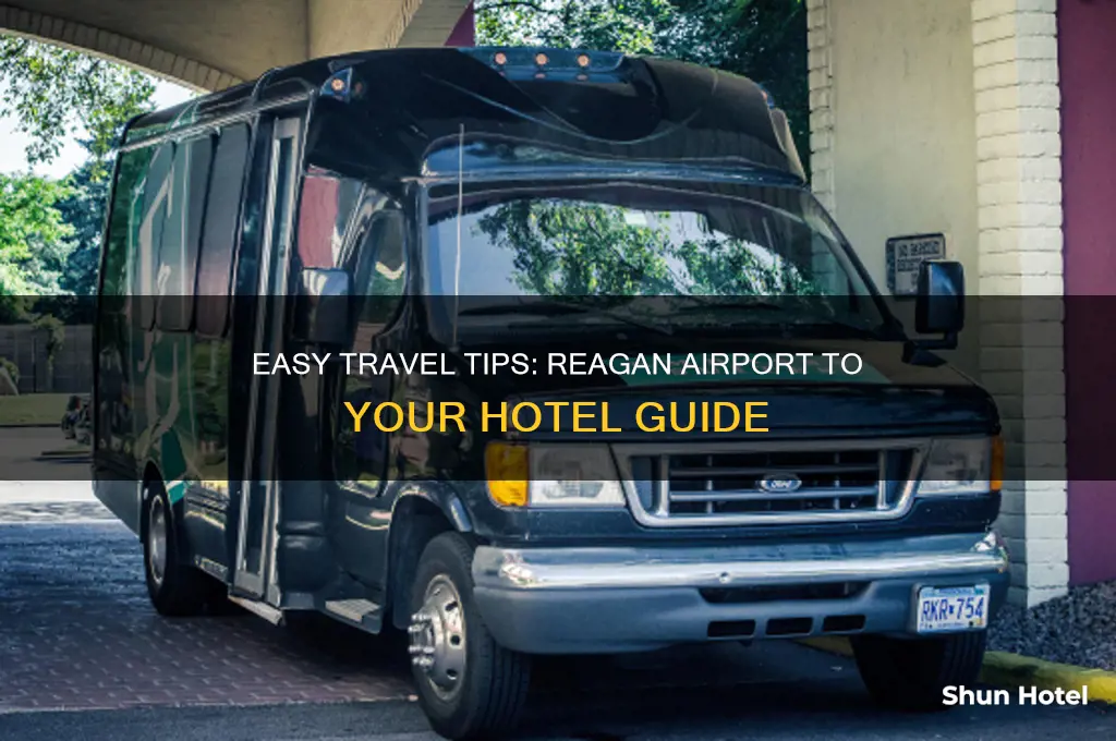 how to get from reagan airport to my hotel