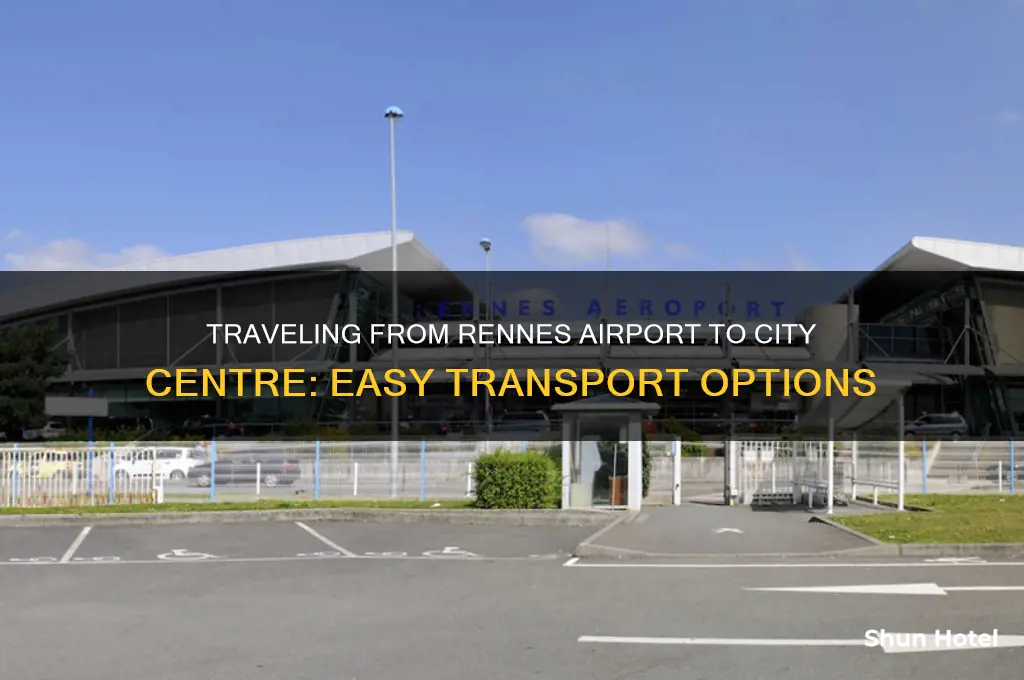 how to get from rennes airport to city centre
