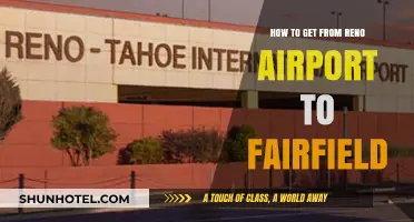 Reno Airport to Fairfield: Quick, Easy, and Stress-Free Travel Tips