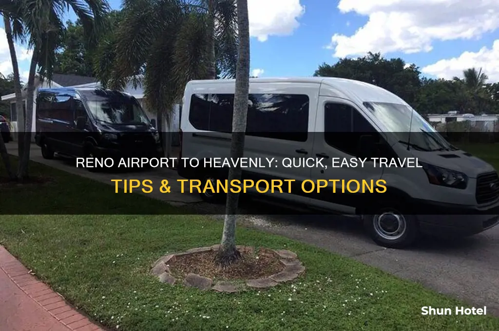 how to get from reno airport to heavenly