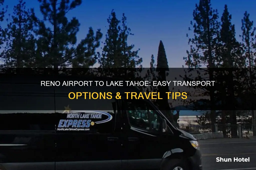 how to get from reno airport to lake tahoe