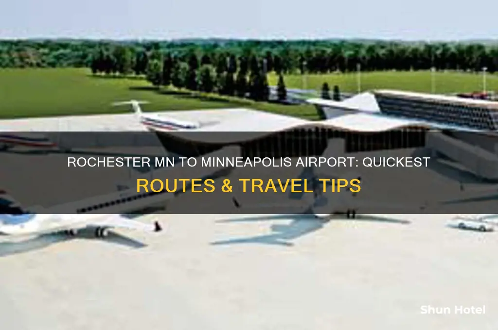 how to get from rochester mn to minneapolis airport