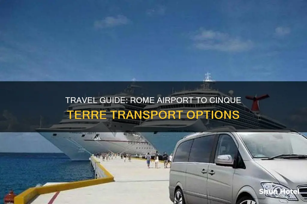 how to get from rome airport to cinque terre
