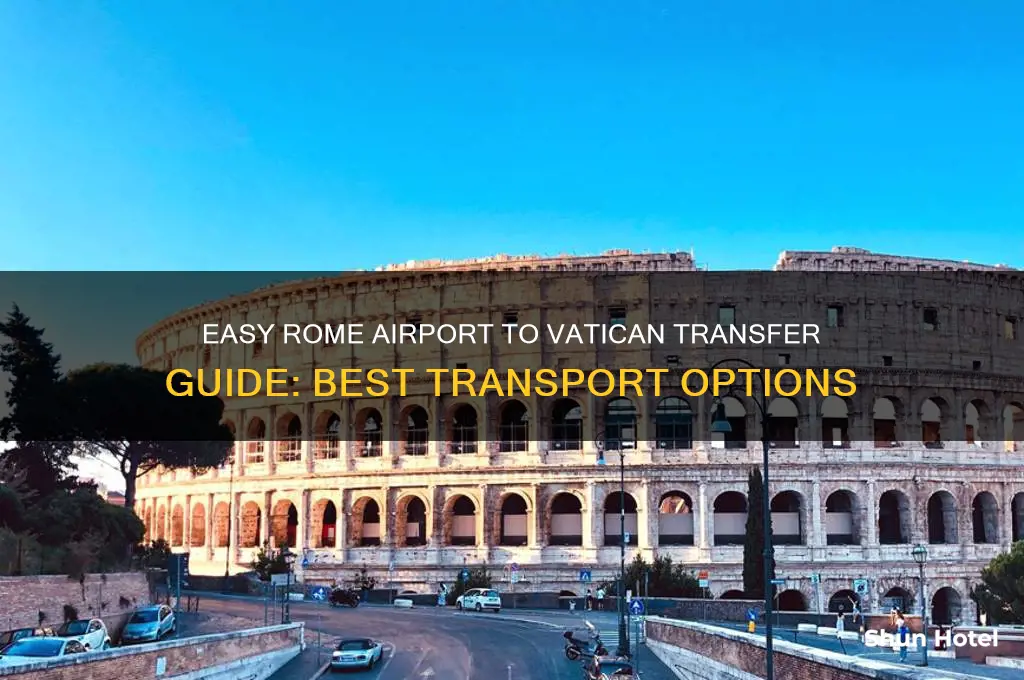 how to get from rome airport to vatican
