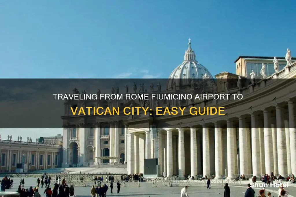 how to get from rome fiumicino airport to vatican city
