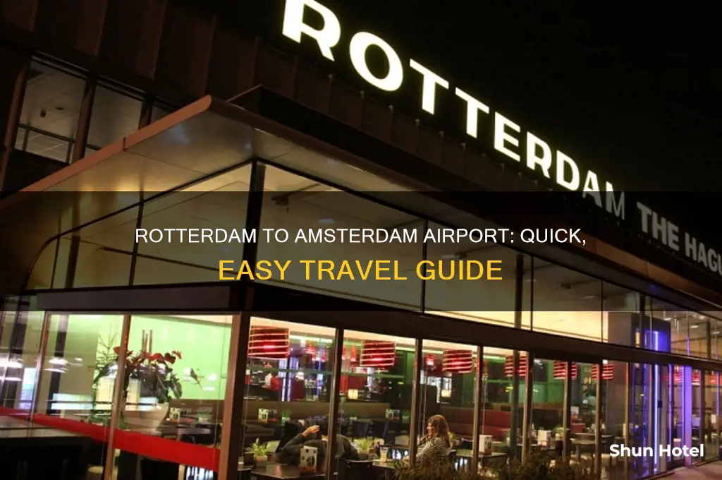 how to get from rotterdam airport to amsterdam airport