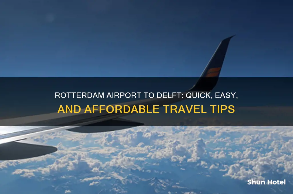 how to get from rotterdam airport to delft