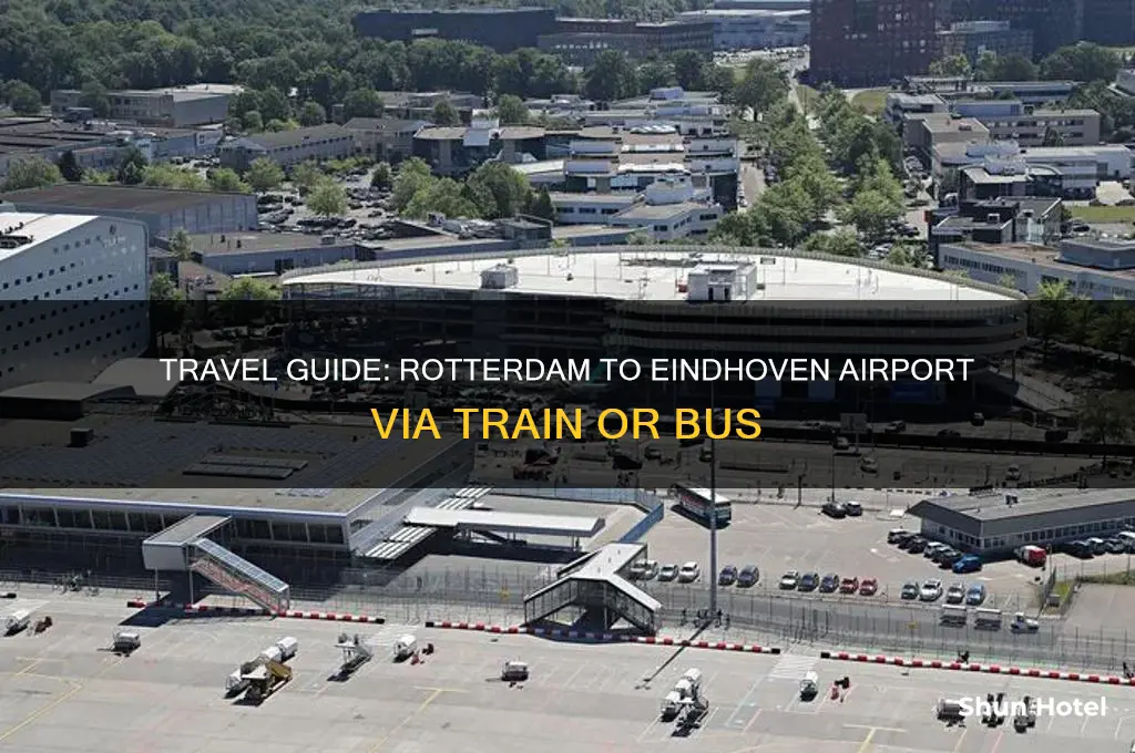 how to get from rotterdam to eindhoven airport