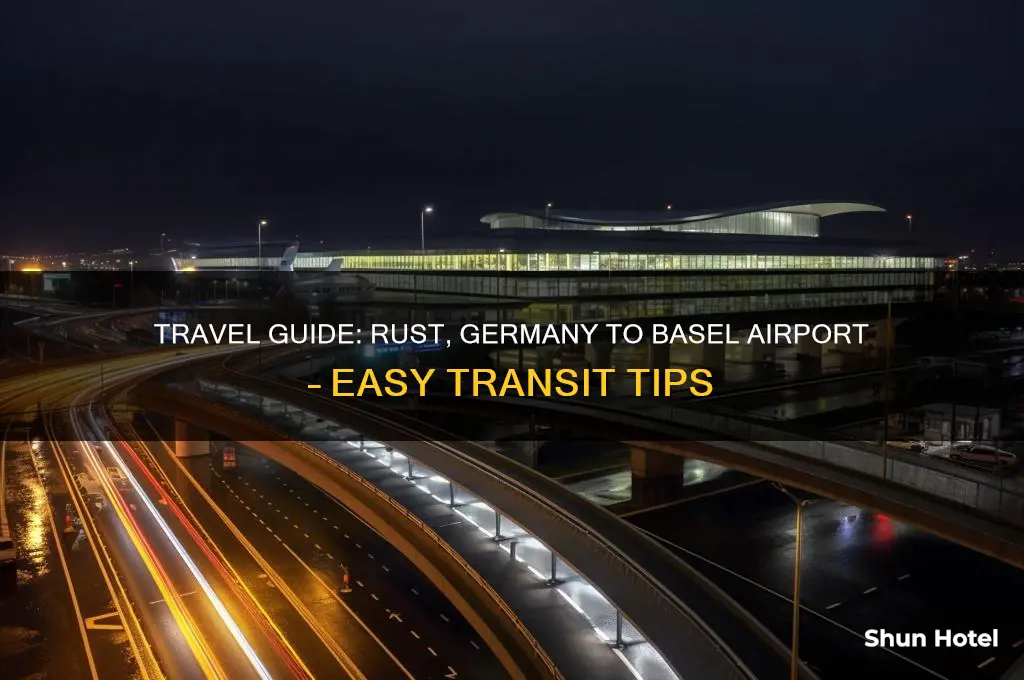 how to get from rust germany to basel airport