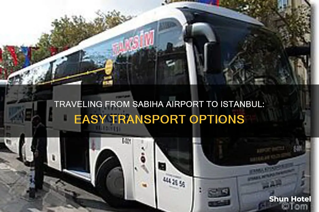 how to get from sabiha airport to istanbul