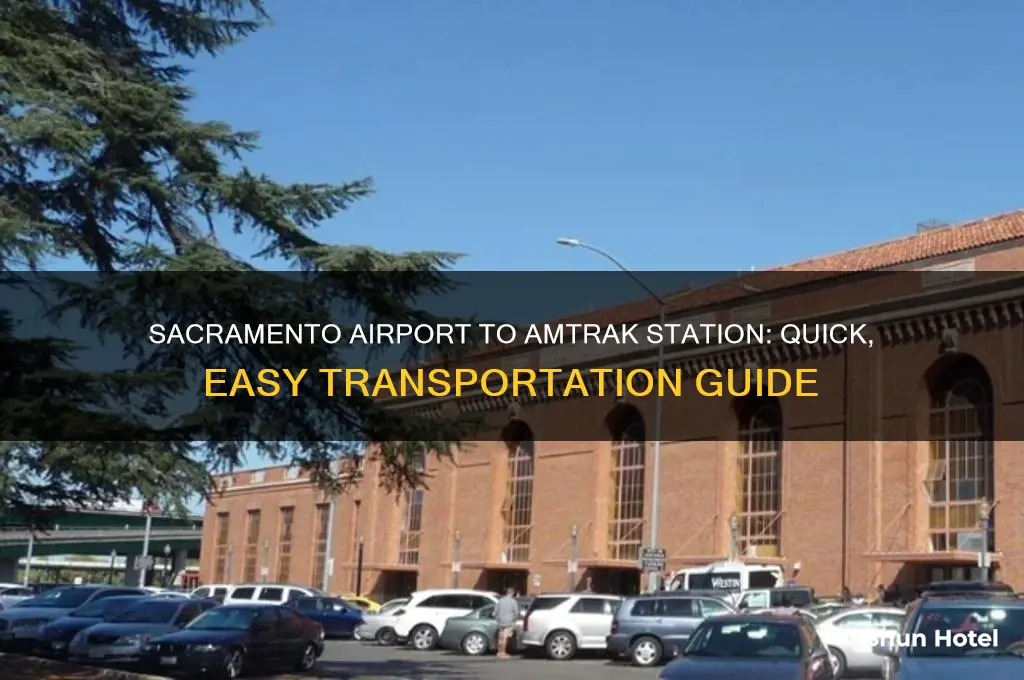 how to get from sacramento airport to amtrak station
