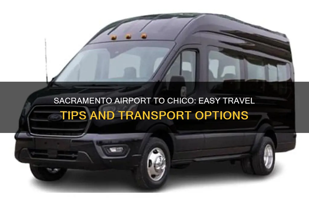 how to get from sacramento airport to chico