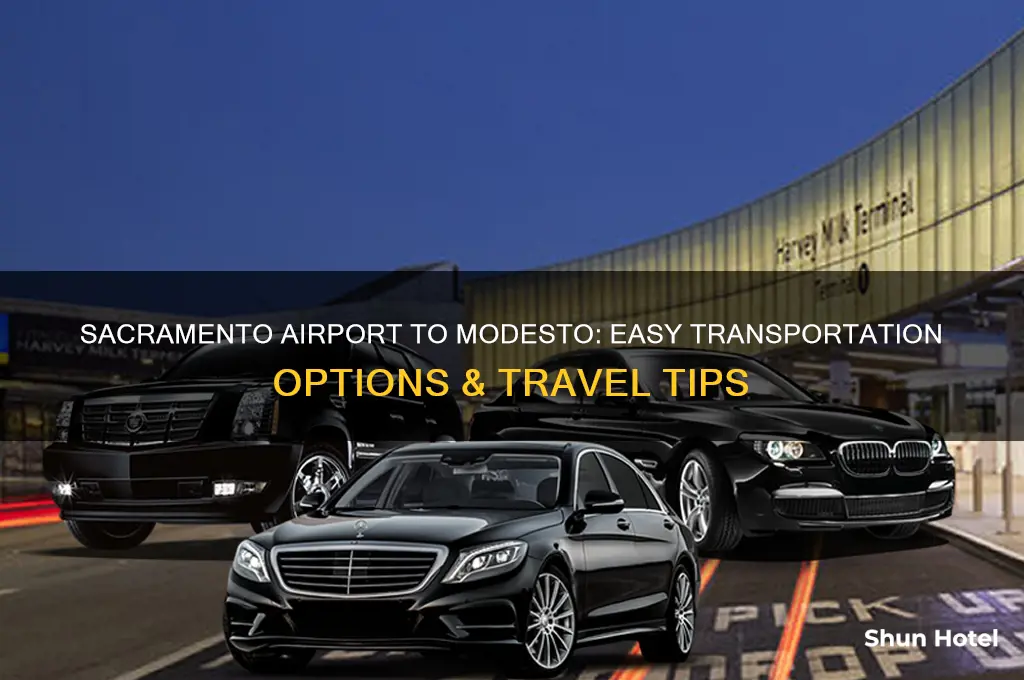 how to get from sacramento airport to modesto
