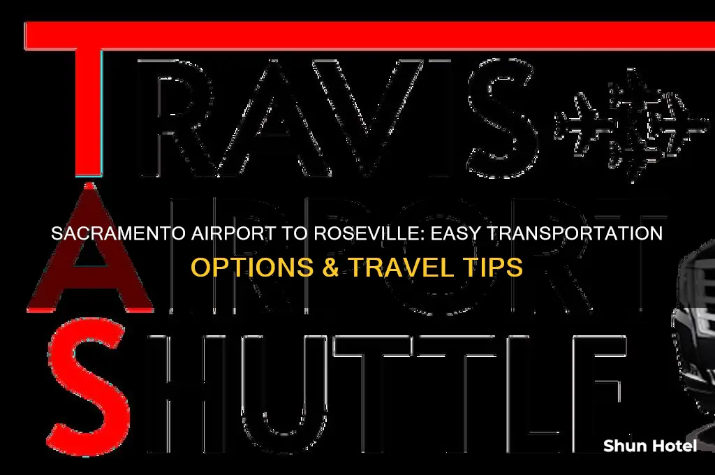 how to get from sacramento airport to roseville