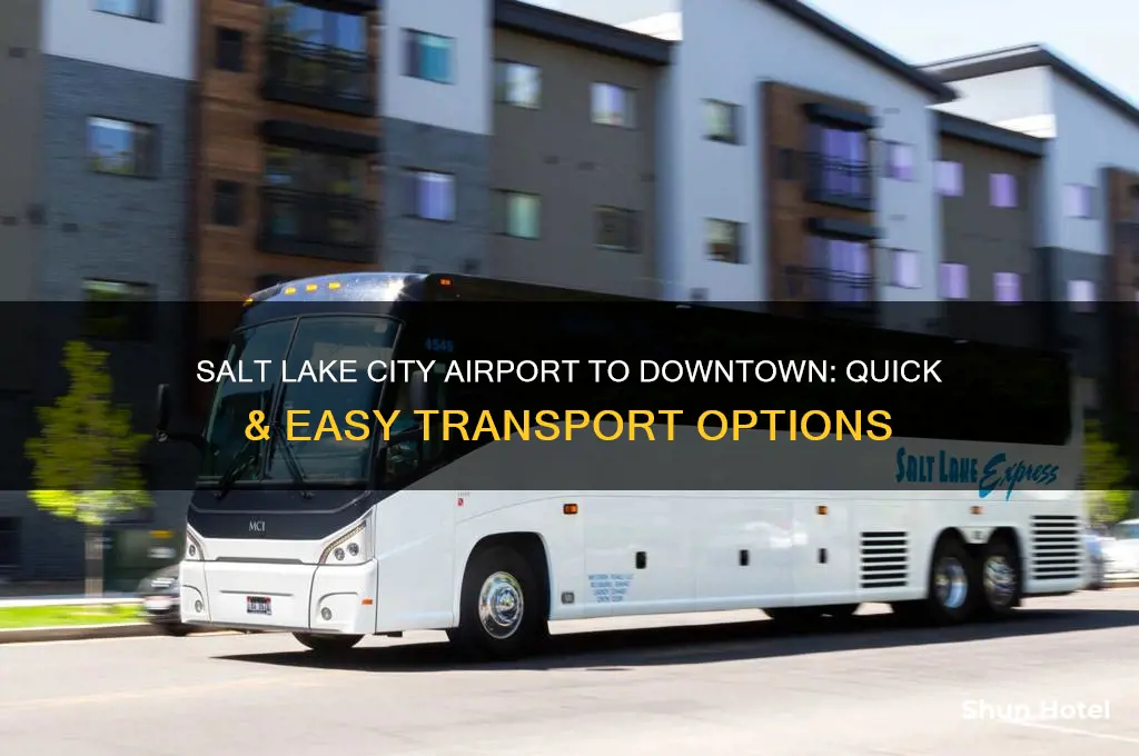 how to get from salt lake city airport to downtown