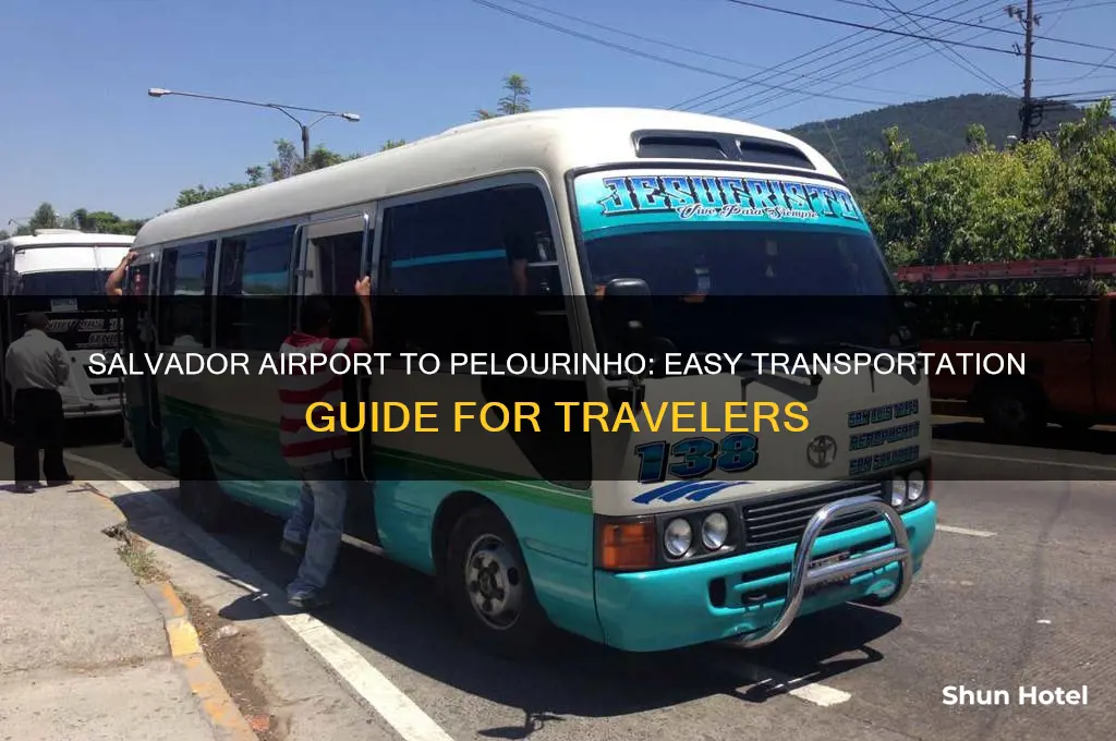how to get from salvador airport to pelourinho