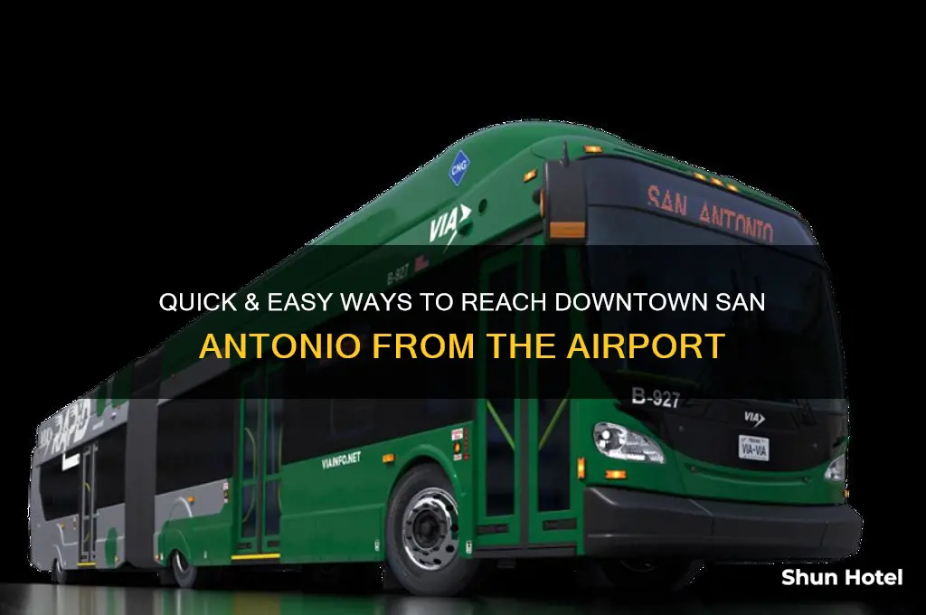 how to get from san antonio airport to downtown