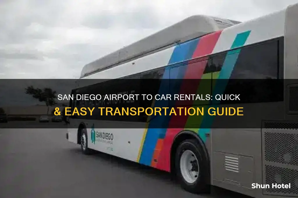 how to get from san diego airport to car rentals