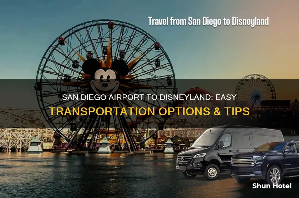 how to get from san diego airport to disneyland