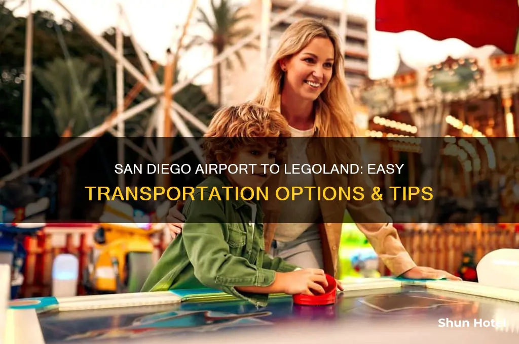 how to get from san diego airport to legoland